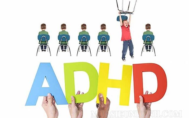 ADHD - Rối loạn tăng động giảm chú ý